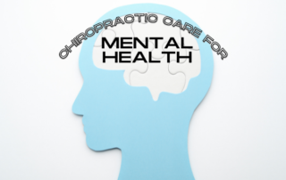 Benefits of Chiropractic Care for Mental Health