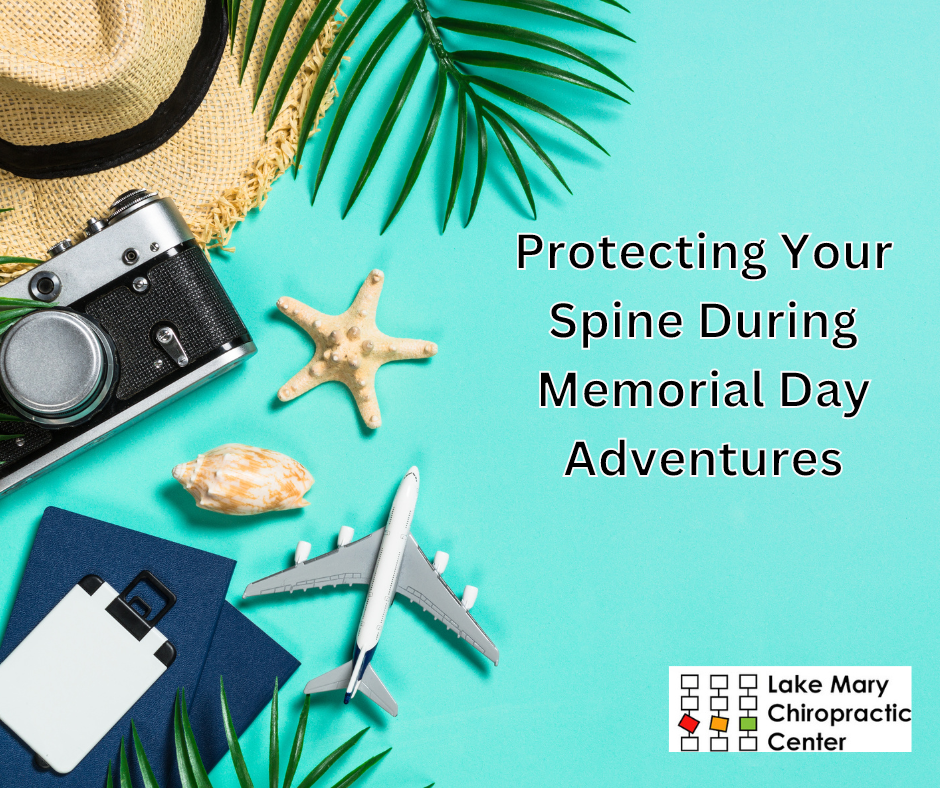 Spine Safe Travels During Memorial Day Adventures